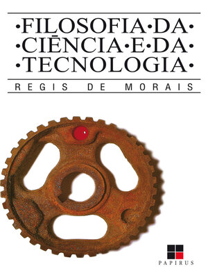 cover image of Filosofia da ciência e da tecnologia